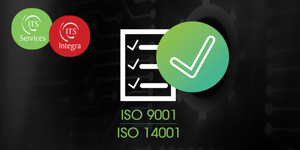 ISO 9001-14001 certifications maintained in 2020 for ITS Integra and ITS Services!