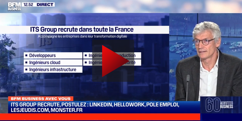 ITS Group recrute et en parle sur BFM Business