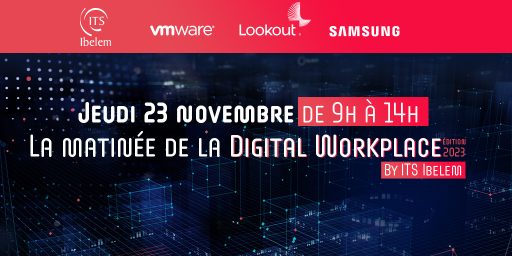 ITS Ibelem vous invite le 23 novembre à la matinée de la Digital Workplace