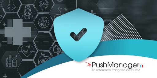 Renforcez la sécurité de vos données de santé avec l’offre PushManager HDS de 3DS Outscale