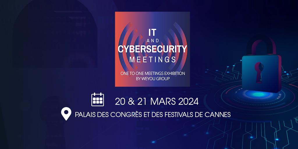[ÉVÈNEMENT] ITS Ibelem et BlueTrusty seront présents aux IT & Cybersecurity Meetings